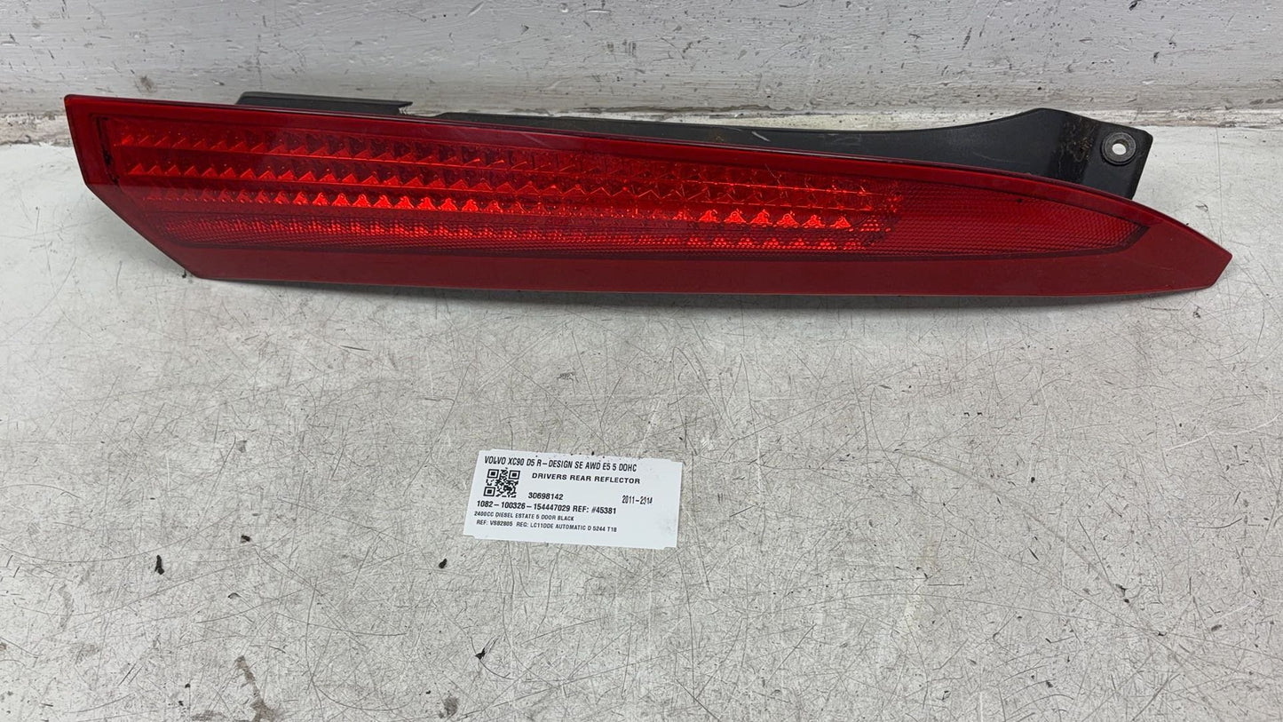 2007 - 2014 Volvo XC90  Estate DRIVERS REAR REFLECTOR 30698142